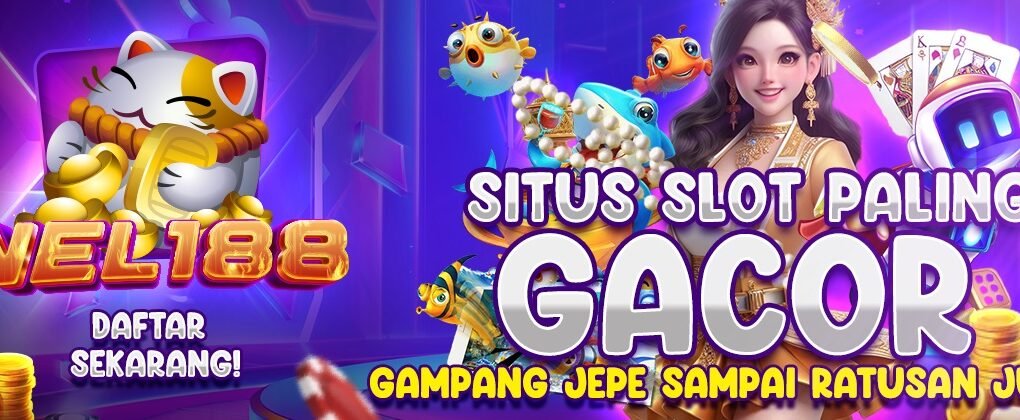 Nel188 Situs Slot Paling Aman dan Terpercaya di Dunia